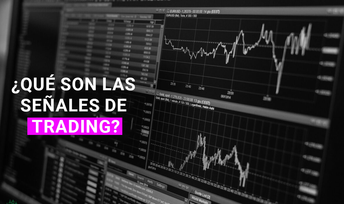 Qué son las señales de trading